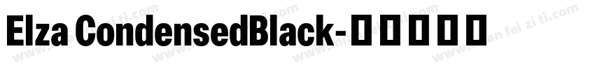 Elza CondensedBlack字体转换